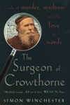 Picture of The Surgeon of Crowthorne: A Tale of Murder, Madness and the Oxford English Dictionary