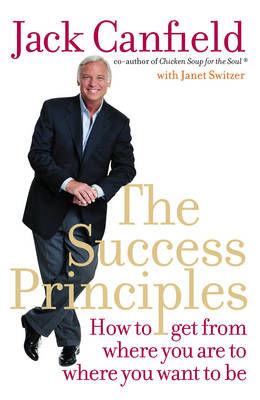 Picture of The Success Principles: How to get from where you are to where you want to be