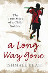 Picture of A Long Way Gone: The True Story of a Child Soldier