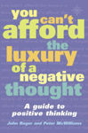 Picture of You Can't Afford the Luxury of a Negative Thought