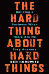 Picture of The Hard Thing About Hard Things: Building a Business When There Are No Easy Answers