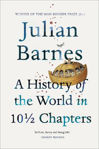 Picture of A History of the World In 10 1/2 Chapters