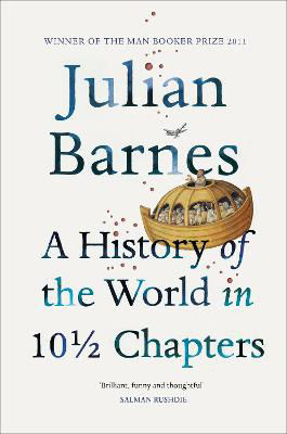 Picture of A History of the World In 10 1/2 Chapters