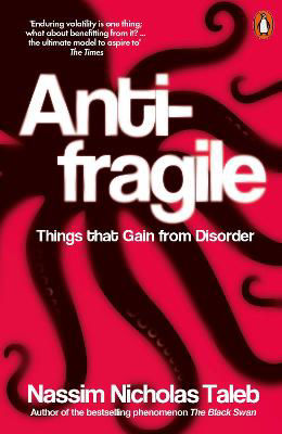 Picture of Antifragile: Things that Gain from Disorder