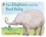 Picture of The Elephant and the Bad Baby