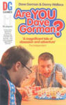 Picture of ARE YOU DAVE GORMAN ?