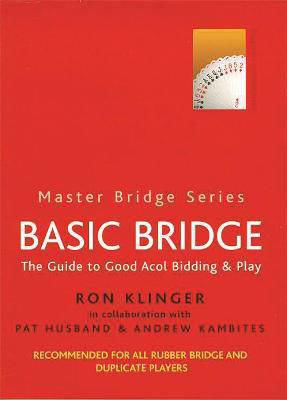Picture of Basic Bridge : The Guide to Good Acol Bidding & Play (Master Bridge Series)
