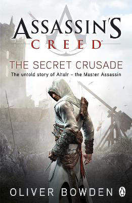 Picture of The Secret Crusade : Assassin's Creed Book 3