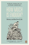 Picture of How Much is Enough?: Money and the Good Life