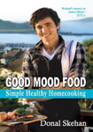 Picture of Good Mood Food: Hearty, Healthy Cooking