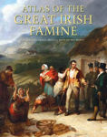 Picture of Atlas of the Great Irish Famine