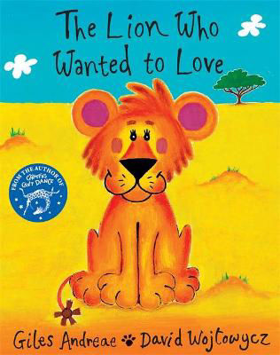 Picture of The Lion Who Wanted To Love