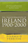 Picture of Transformation Of Ireland 1900-2000