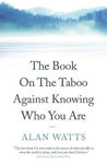 Picture of The Book on the Taboo Against Knowing Who You Are