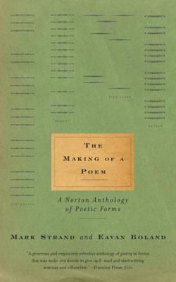 Picture of The Making Of A Poem: A Norton Anthology Of Poetic Forms