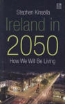 Picture of Ireland In 2050: How We Will Be Liv