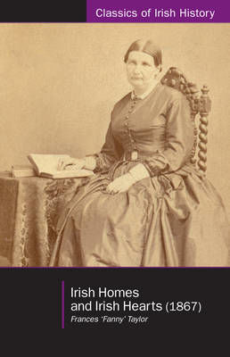 Picture of IRISH HOME AND IRISH HEARTS 1867 (Classics Of Irish History)