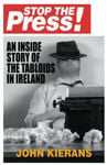 Picture of Stop The Press - Irelands Tabloids
