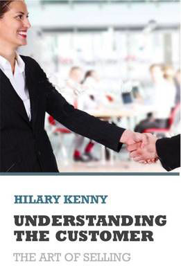 Picture of Understanding the Customer: The Art of Selling