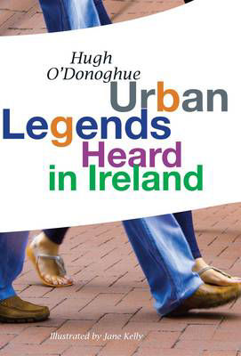 Picture of Urban Legends Heard In Ireland