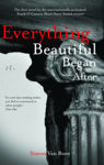 Picture of Everything Beautiful Began After