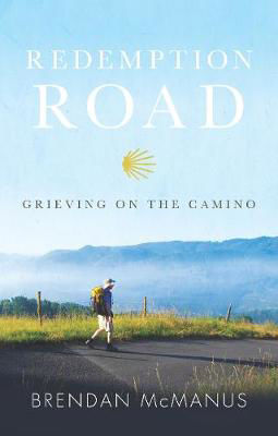 Picture of Redemption Road: Grieving on the Camino