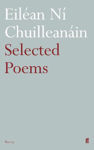 Picture of Selected Poems Eilean Ni Chuilleanain