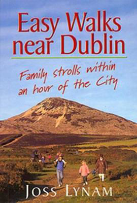 Picture of Easy Walks Near Dublin: Family Strolls Within an Hour of the City