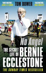 Picture of No Angel: The Secret Life of Bernie Ecclestone