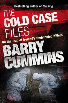 Picture of Cold Cases Files: On the Trail of Ireland's Undetected Killers