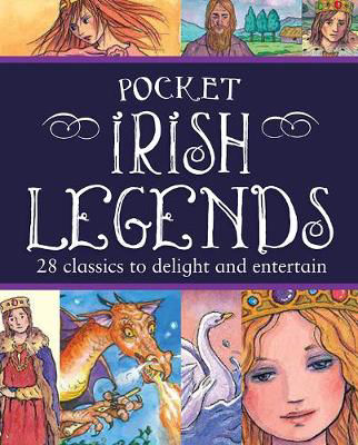Picture of Pocket Irish Legends for Children - 28 Classics to Entertain and Delight