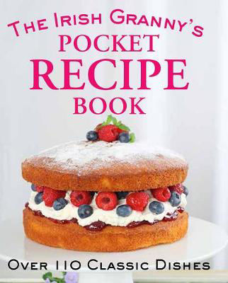 Picture of The Irish Granny's Pocket Recipe Book: Over 110 Classic Dishes