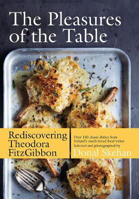 Picture of The Pleasures of the Table: Rediscovering Theodora FitzGibbon