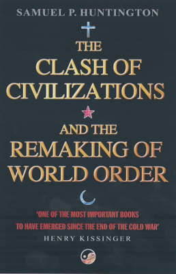 Picture of The Clash Of Civilizations: And The Remaking Of World Order