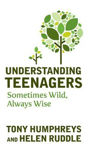 Picture of Understanding Teenagers: Sometimes Wild, Always Wise