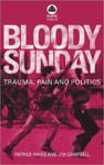 Picture of Bloody Sunday Trauma, Pain And Poli