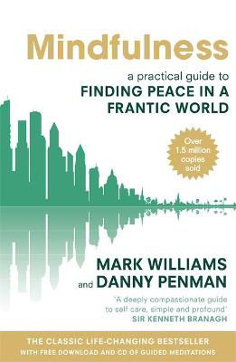 Picture of Mindfulness : A practical guide to finding peace in a frantic world