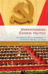 Picture of Understanding Chinese Politics