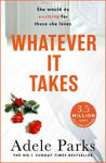Picture of Whatever It Takes: The unputdownable hit from the No. 1 Sunday Times bestselling author of JUST MY LUCK