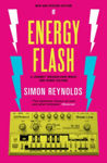 Picture of Energy Flash: A Journey Through Rave Music and Dance Culture