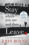Picture of Stay Where You are and Then Leave