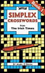 Picture of Simplex Crosswords From the Irish Times: Book 1: from The Irish Times