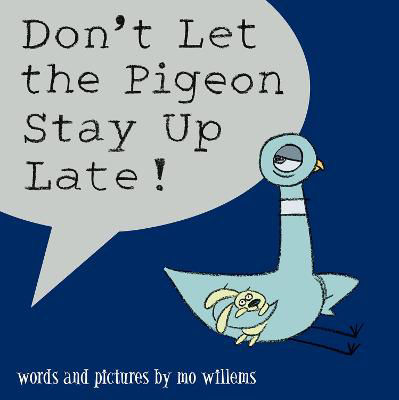 Picture of Don't Let The Pigeon Stay Up Late