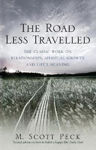Picture of The Road Less Travelled: A New Psychology of Love, Traditional Values and Spiritual Growth