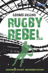Picture of Rugby Rebel: Discovering History - Uncovering Mystery Book 3