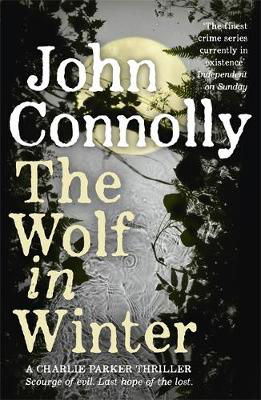 Picture of The Wolf in Winter : A Charlie Parker Thriller 12