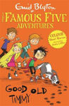 Picture of Famous Five Colour Short Stories: Good Old Timmy