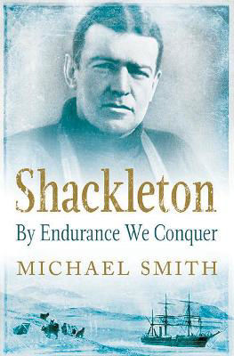 Picture of Shackleton: By Endurance We Conquer