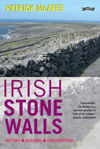 Picture of Irish Stone Walls: History, Building, Conservation