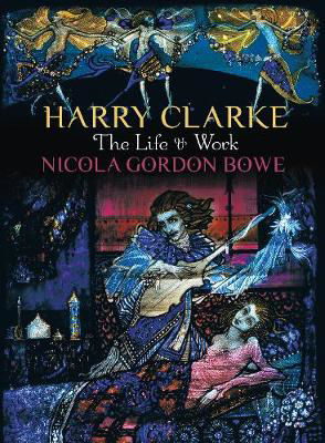 Picture of Harry Clarke The Life And Work